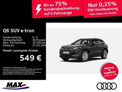 Neu Audi Q6 e-tron Ambiente 185 kW (252 PS) 2025 Magnetgrau SUV